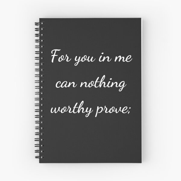 Item preview, “For you in me can nothing worthy prove;” - handwriting white designed and sold by ariksworld.