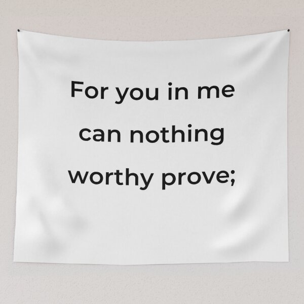 Item preview, “For you in me can nothing worthy prove;” - print black designed and sold by ariksworld.