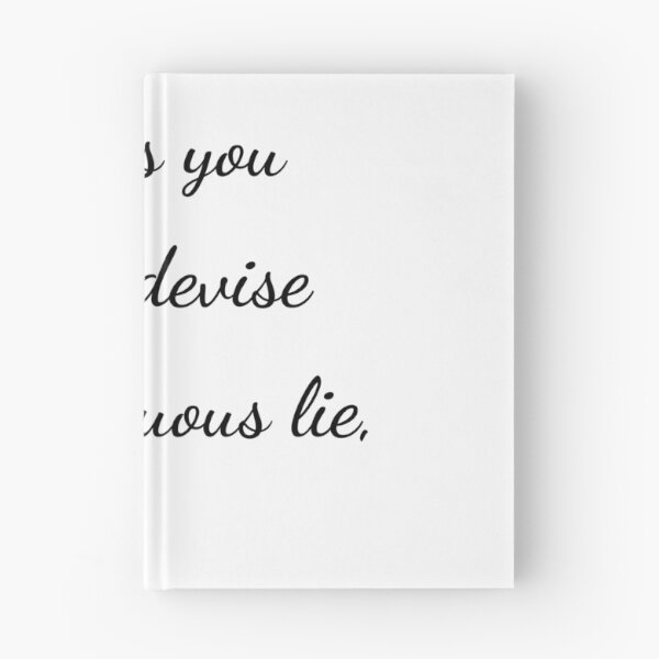 Item preview, “Unless you would devise some virtuous lie,” - handwriting black designed and sold by ariksworld.