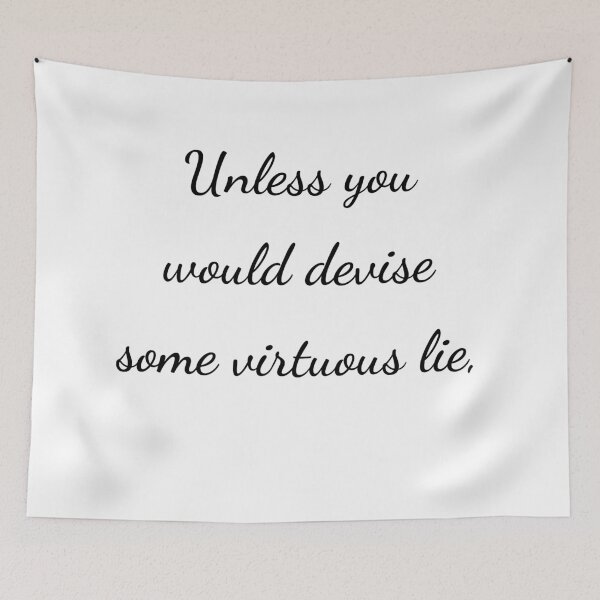 Item preview, “Unless you would devise some virtuous lie,” - handwriting black designed and sold by ariksworld.