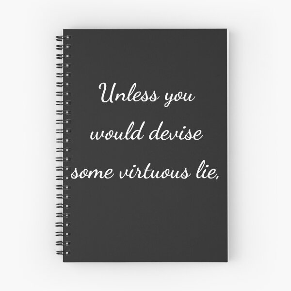 Item preview, “Unless you would devise some virtuous lie,” - handwriting white designed and sold by ariksworld.