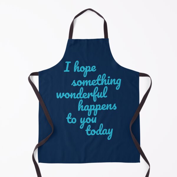 Item preview, I Hope Something Wonderful Happens to You Today designed and sold by JaygiesDesign.