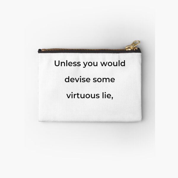 Item preview, “Unless you would devise some virtuous lie,” - print black designed and sold by ariksworld.