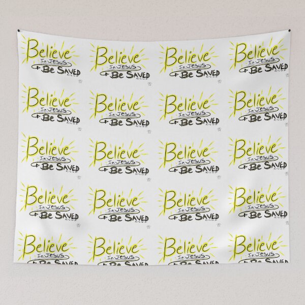 Item preview, Believe in Jesus! Be Saved! designed and sold by WEAR-SHARE316.
