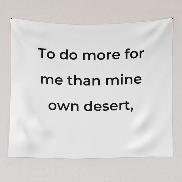 Item preview, “To do more for me than mine own desert,” - print black designed and sold by ariksworld.