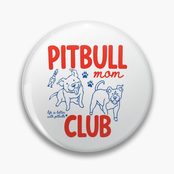 Item preview, Pitbull Mom Club designed and sold by JamesDriggers.