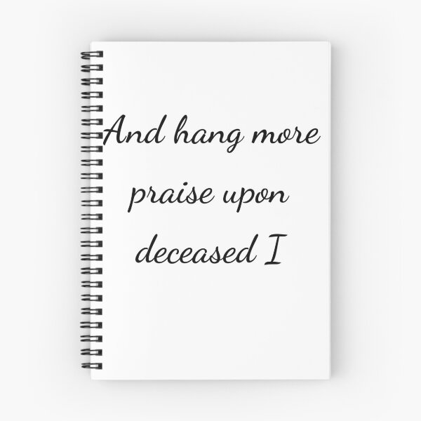 Item preview, “And hang more praise upon deceased I” - handwriting black designed and sold by ariksworld.
