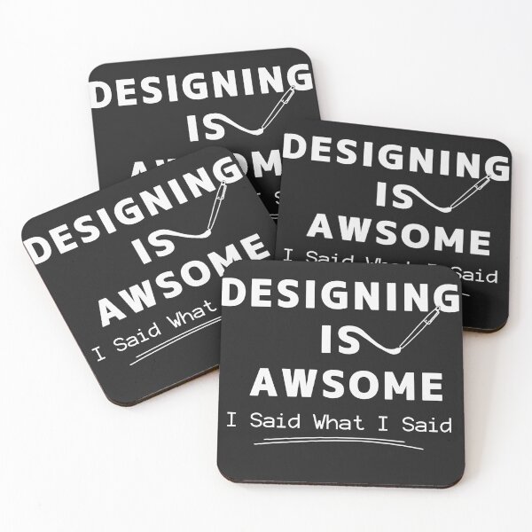Item preview, Designing Is Awesome | Typography Shirt for Graphic Designers |  I Said What I Said designed and sold by Cordilla_Xevoc.