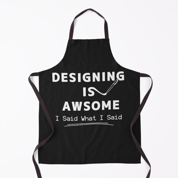 Item preview, Designing Is Awesome | Typography Shirt for Graphic Designers | I Said What I Said designed and sold by Cordilla_Xevoc.