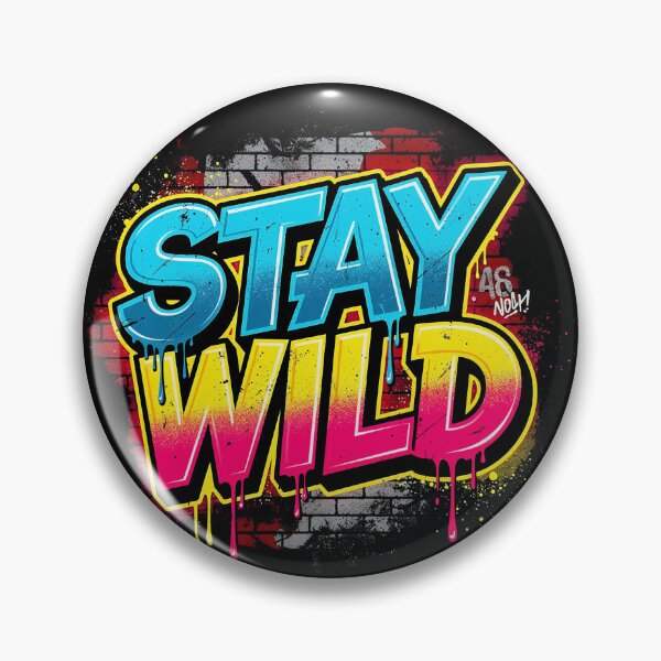 Item preview, Vibrant Stay Wild Graffiti Urban Artwork designed and sold by The Shirt Shoppee .