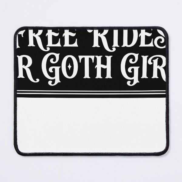 Item preview, Free Rides For Goth Girls designed and sold by OH-MY-GOTH.