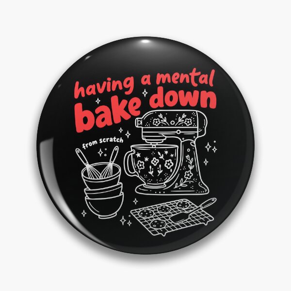 Item preview, Having A Mental Bake Down designed and sold by bajsanti.