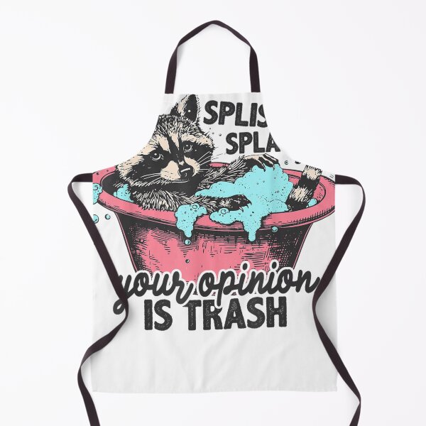 Item preview, Splish Splash Your Opinion is Trash Funny Sarcastic Raccoon For Men Women designed and sold by BrynleeLam.