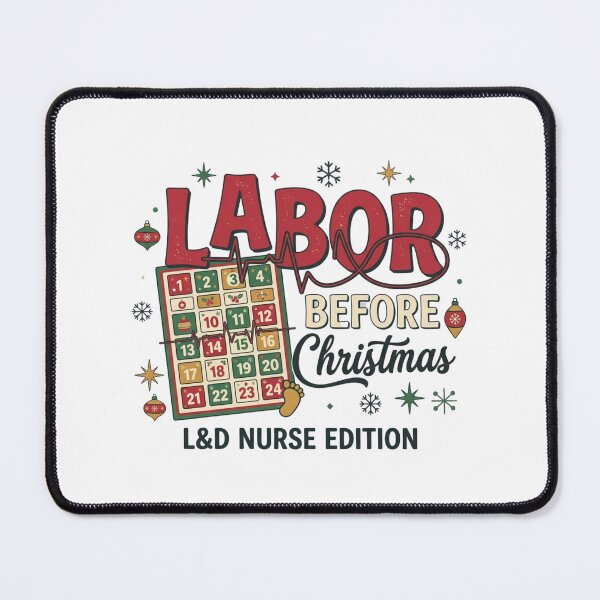 Item preview, Labor Before Christmas L&D Nurse Edition Advent Calendar Funny Obstetric Nursing designed and sold by raedattia.