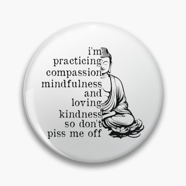 Item preview, Vintage I Am Practicing Compassion Mindfulness And Loving Kindness So Don't Piss Me Off 2026 designed and sold by Nicole-gibson.