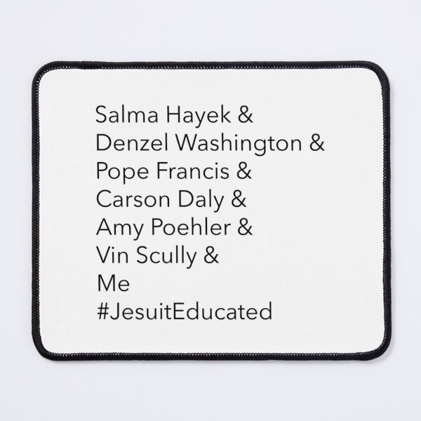 Item preview, Jesuit Educated designed and sold by sh-lynnetaub.