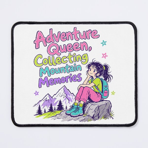Item preview, Adventure Queen, Collecting Mountain Memories designed and sold by PrintSparkDesigns.