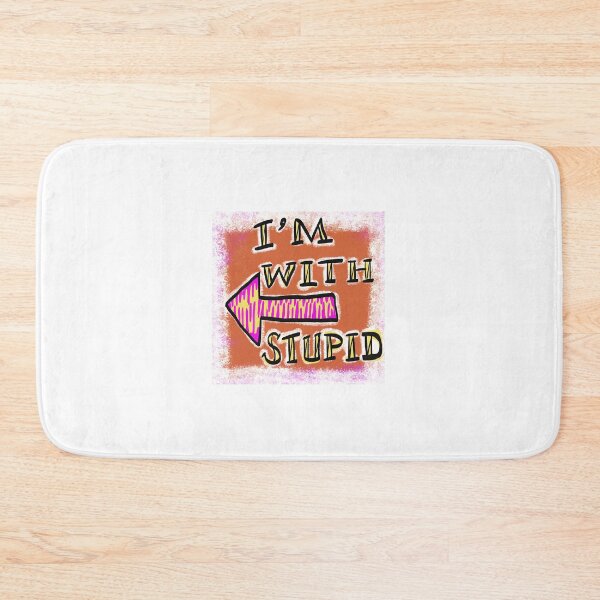 Item preview, I'm With Stupid designed and sold by SombreroDoodles.