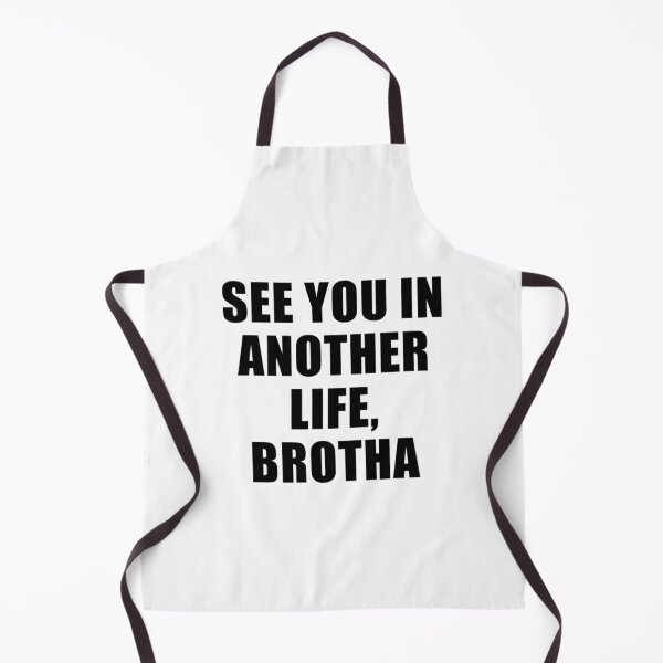 Item preview, See You In Another Life Brotha designed and sold by J-amieMay-o.