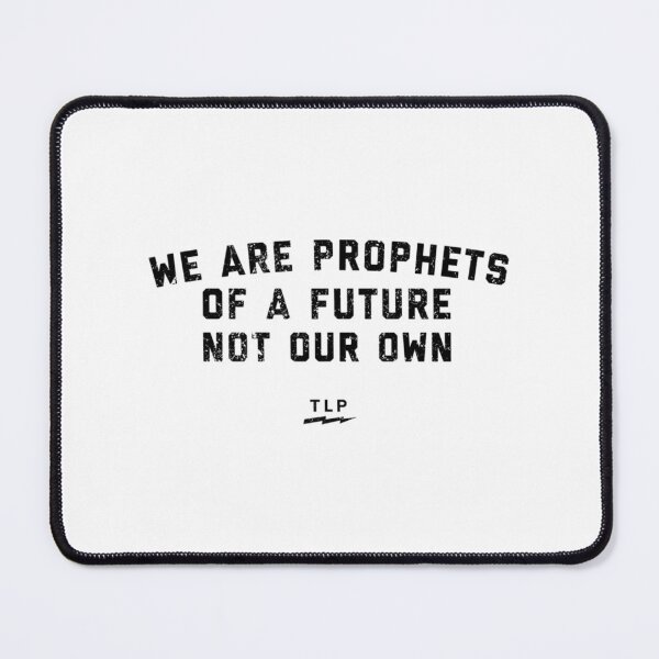 Item preview, We Are Prophets Of A Future Not Our Own Sticker designed and sold by sh-lynnetaub.