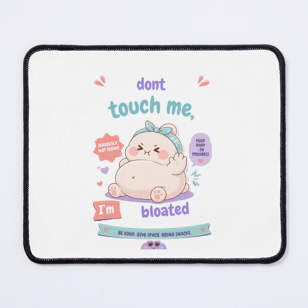 Item preview, don't touch me I'm bloated designed and sold by LaughandLaugh.
