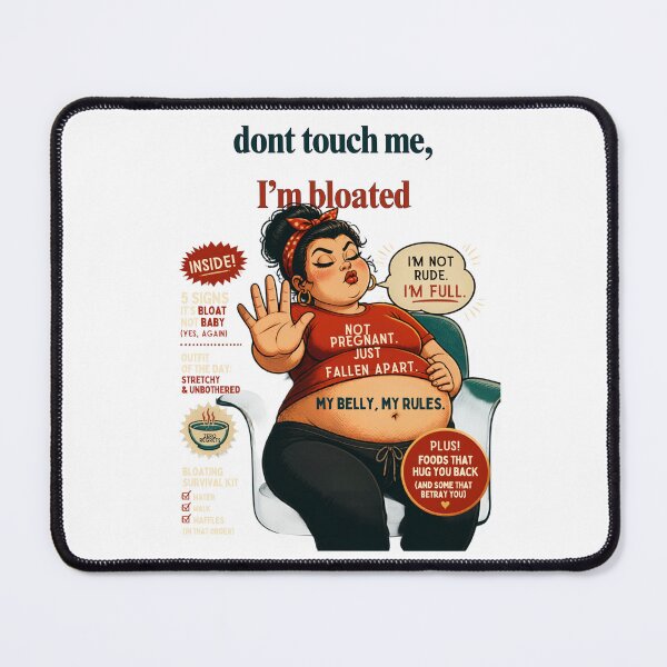 Item preview, don't touch me I'm bloated designed and sold by LaughandLaugh.