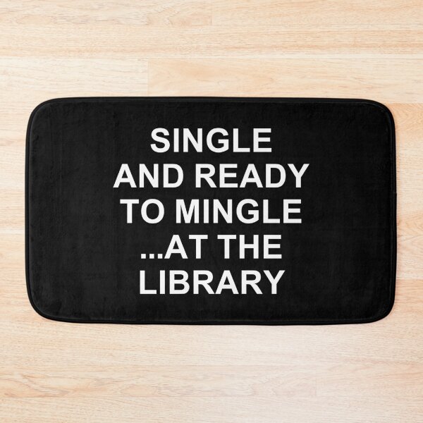 Item preview, Single And Ready To Mingle ... At The Library. #2 designed and sold by EunsooLee.
