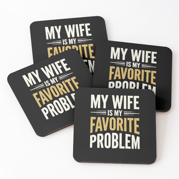 Item preview, My-Wife-Is-My-Favorite-Problem designed and sold by SofenArt.