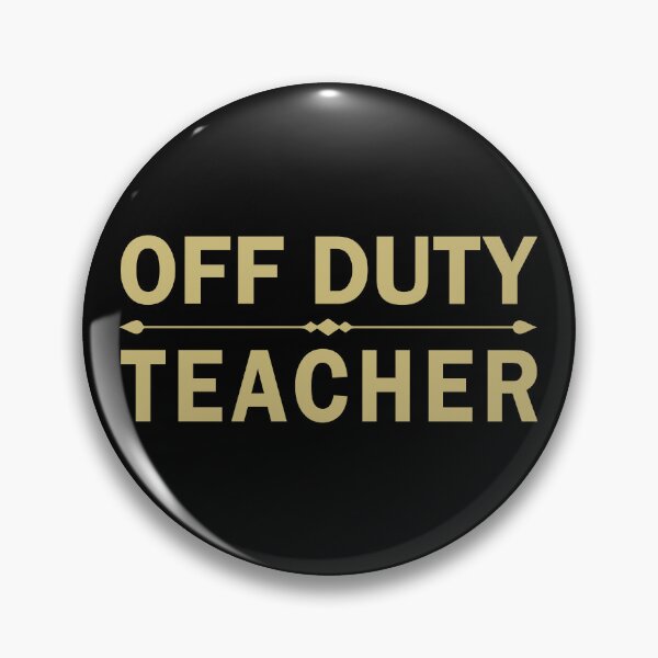 Item preview, Funny Off Duty Teacher Quote designed and sold by HotHibiscus.