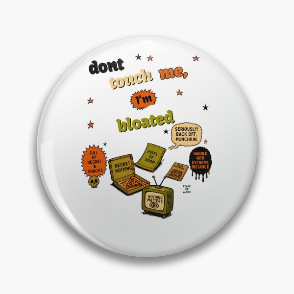 Item preview, don't touch me I'm bloated designed and sold by LaughandLaugh.