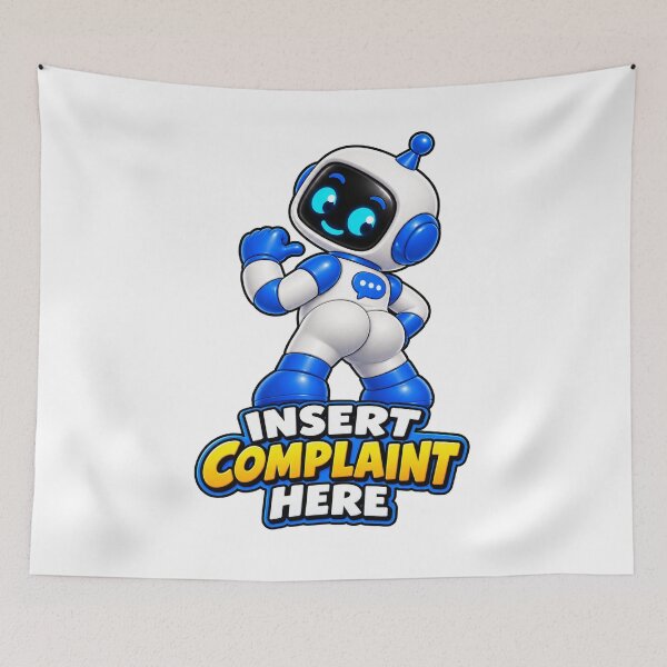 Item preview, Chatty SqueezBot Insert Complaint Here designed and sold by BSCI Designs.