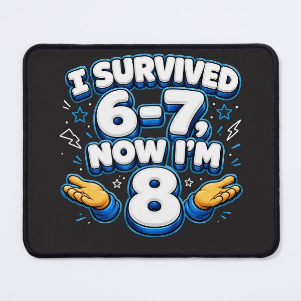 Item preview, I Survived 6-7 Now I'm 8 Funny 8th Birthday Design designed and sold by Lariva.