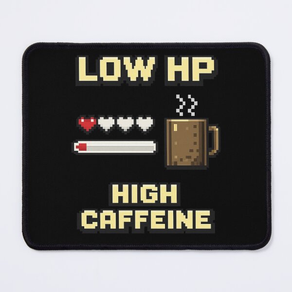 Item preview, Low HP High Caffeine Gamer Coffee designed and sold by Geek Farm.