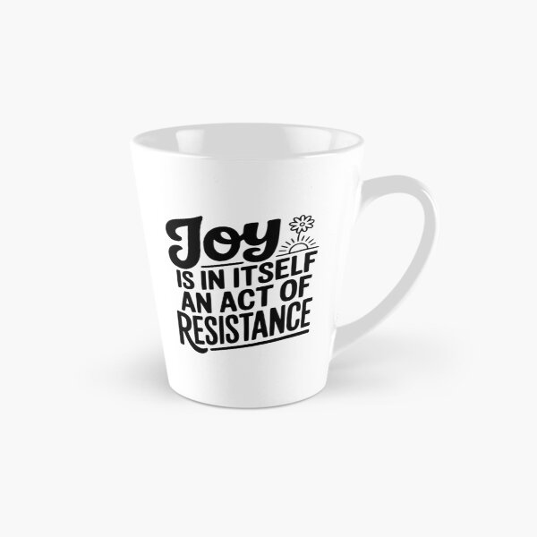 Item preview, Joy Is In Itself An Act of Resistance designed and sold by Frank Ring.