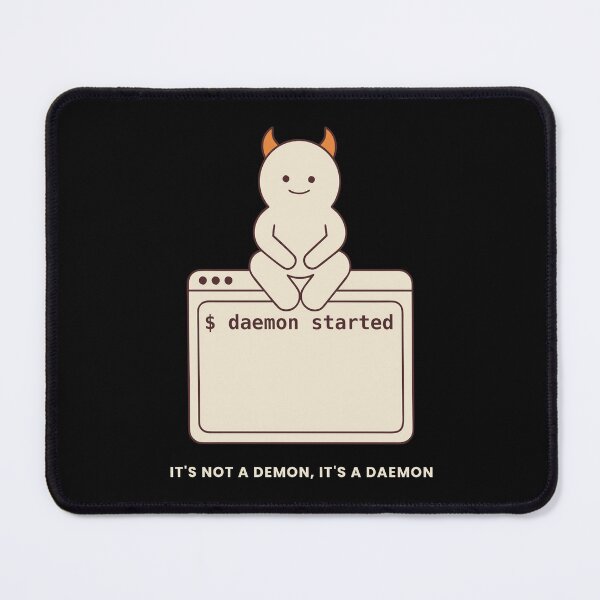 Item preview, It's Not a Demon, It's a Daemon Funny Unix Linux designed and sold by abdoali102.