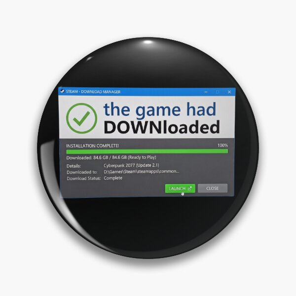 Item preview, The Game Had DOWNloaded: Authentic PC Install UI Graphic designed and sold by LevelUpLad.