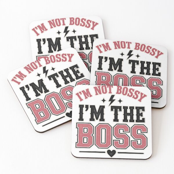 Item preview, I'm Not Bossy I'm the Boss - Sassy Girl Quote designed and sold by oumayma mokrane.