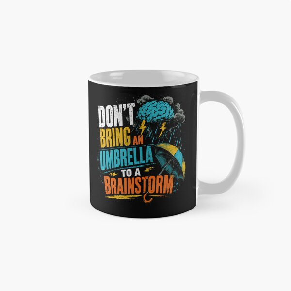 Item preview, Don't Bring An Umbrella To A Brainstorm Creative Thinker Innovation Business designed and sold by HumansStuck12.