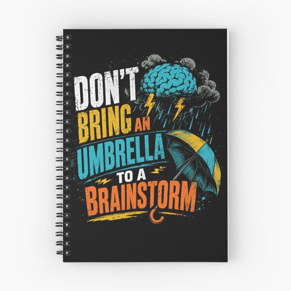 Item preview, Don't Bring An Umbrella To A Brainstorm Creative Thinker Innovation Business designed and sold by HumansStuck12.
