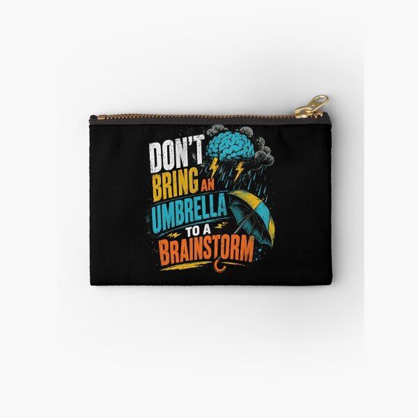 Item preview, Don't Bring An Umbrella To A Brainstorm Creative Thinker Innovation Business designed and sold by HumansStuck12.