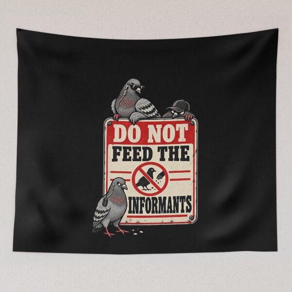 Item preview, Spy Pigeons Do Not Feed The Informants Sign designed and sold by elderberry.