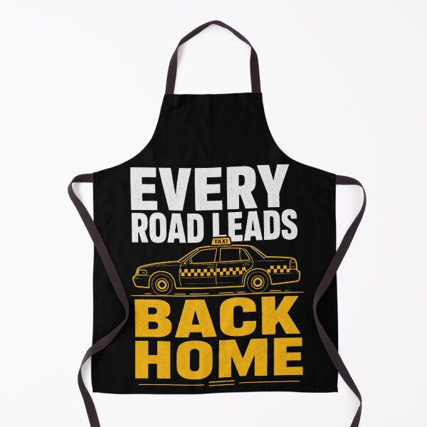 Item preview, Every Road Leads Back Home Taxi Quote designed and sold by Haque Desigens.