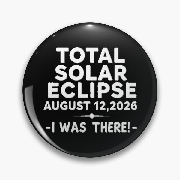Item preview, For Astronomy Lover For Remembering a Big Event : TOTAL SOLAR ECLIPSE AUGUST 12,2026 -I WAS THERE!- designed and sold by Giulivo Store Graphic.
