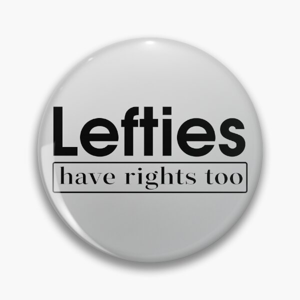 Item preview, Lefties Have Rights Too | Bold Boxed Typography Quote designed and sold by Nikola Dio.