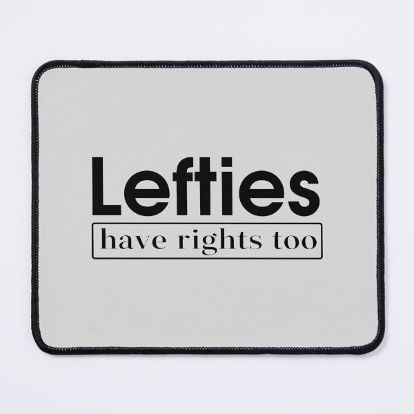 Item preview, Lefties Have Rights Too | Bold Boxed Typography Quote designed and sold by Nikola Dio.