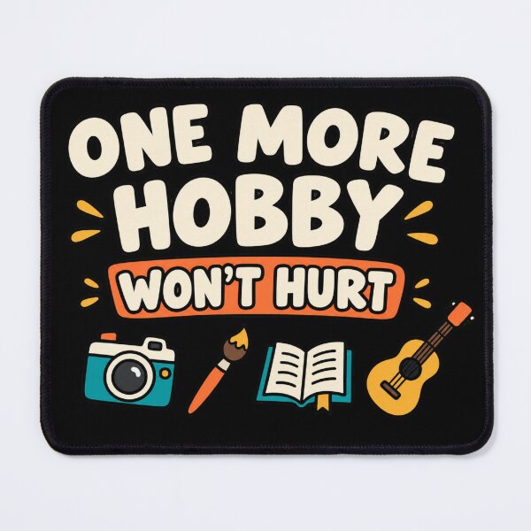 Item preview, One More Hobby Funny Hobby Collector designed and sold by DreamLayerStudio.