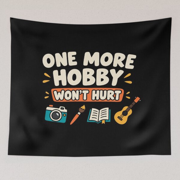 Item preview, One More Hobby Funny Hobby Collector designed and sold by DreamLayerStudio.