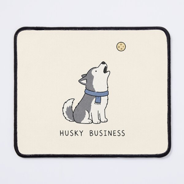 Item preview, Husky Business Funny Dog designed and sold by MonkiFlipp.
