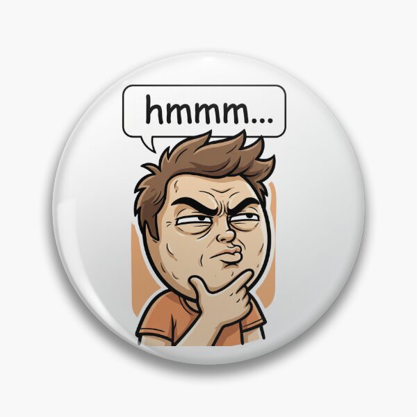 Item preview, Hmmm Meme Thinking Man Funny Confused Face Reaction Humor T-Shirt Design designed and sold by pawsome purrfect.