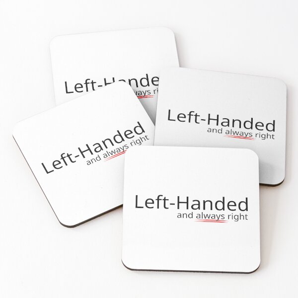 Item preview, Left-Handed And Always Right | Clean Modern Quote designed and sold by Nikola Dio.
